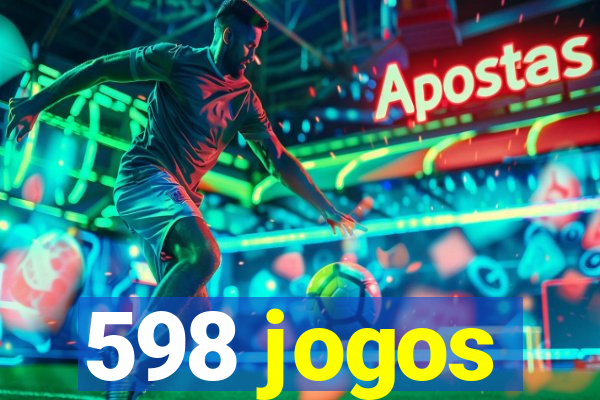 598 jogos